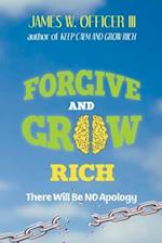 Forgive and Grow Rich