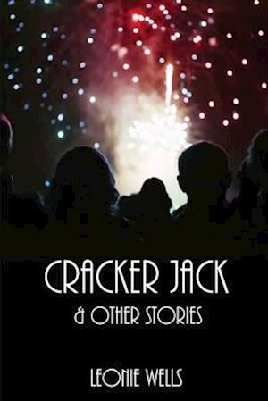 CRACKER JACK & OTHER STORIES