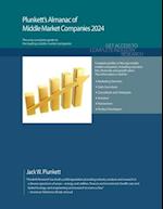 Plunkett's Almanac of Middle Market Companies 2024: Middle Market Industry Market Research, Statistics, Trends and Leading Companies 