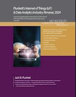 Plunkett's Internet of Things (IoT) & Data Analytics Industry Almanac 2024