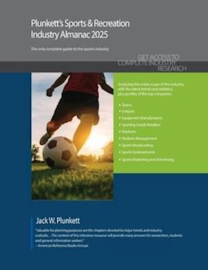 Plunkett's Sports & Recreation Industry Almanac 2025