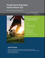 Plunkett's Sports & Recreation Industry Almanac 2025