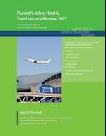 Plunkett's Airline, Hotel & Travel Industry Almanac 2025