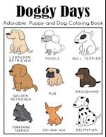 Doggy Days Adorable Puppy and Dog Coloring Book