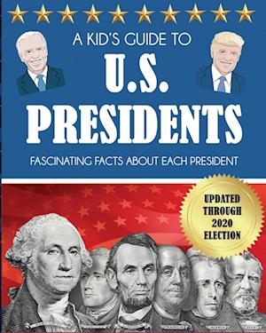 A Kid's Guide to U.S. Presidents