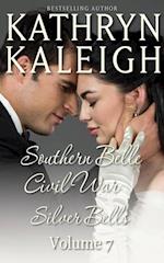 Southern Belle Civil War - Silver Bells - Romance Short Stories