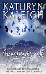 Moonbeams and Heartstrings - Time Travel Romance Short Stories