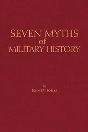 Seven Myths of Military History