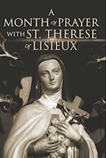 A Month of Prayer with St. Therese of Lisieux 