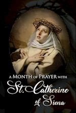 A Month of Prayer with St. Catherine of Siena 