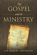 The Gospel and It's Ministry