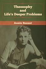 Theosophy and Life's Deeper Problems 