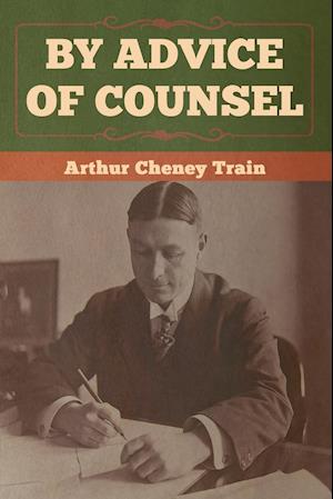 By Advice of Counsel