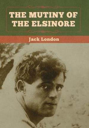 The Mutiny of the Elsinore