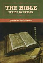 The Bible Period by Period 