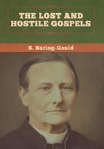 The Lost and Hostile Gospels 