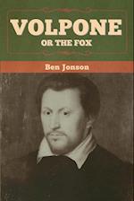 Volpone; Or The Fox 