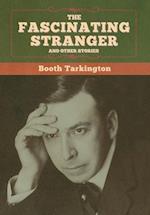 The Fascinating Stranger and Other Stories 