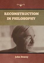 Reconstruction in Philosophy 