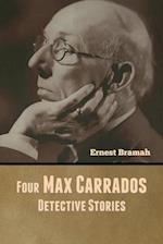 Four Max Carrados Detective Stories 