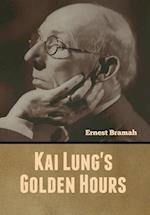 Kai Lung's Golden Hours 