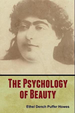 The Psychology of Beauty