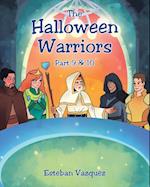 Halloween Warriors - Part 9 & 10