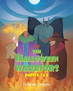 The Halloween Warriors