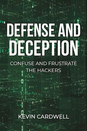 Defense and Deception