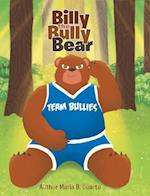 Billy the Bully Bear