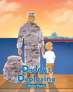 Daddy's Deploying