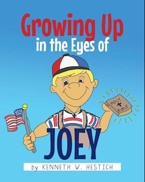 Growing Up in the Eyes of Joey