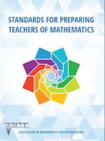 Standards for Preparing Teachers of Mathematics (color hc) 