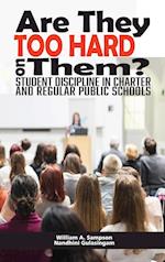 Are They Too Hard on Them? Student Discipline in Charter and Regular Public Schools (hc) 