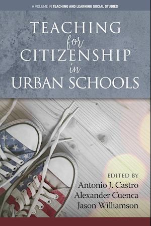 Teaching for Citizenship in Urban Schools