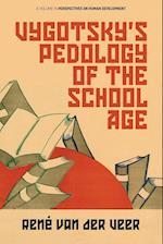 Vygotsky's Pedology of the School Age 