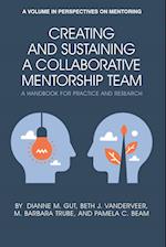 Creating and Sustaining a Collaborative Mentorship Team