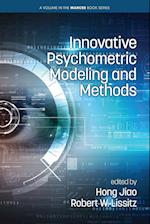 Innovative Psychometric Modeling and Methods 