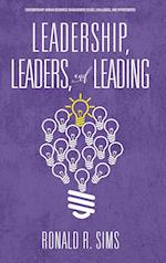 Leadership, Leaders and Leading 