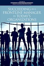 Succeeding as a Frontline Manager in Today's Organizations