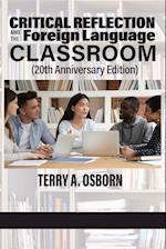 Critical Reflection and the Foreign Language Classroom (20th Anniversary Edition) 