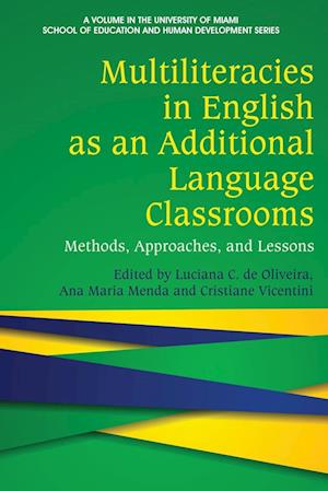 Multiliteracies in English as an Additional Language Classrooms