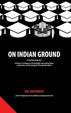 On Indian Ground: The Southwest