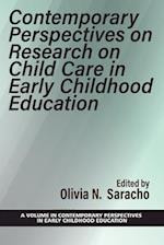 Contemporary Perspectives on Research on Child Care in Early Childhood Education 