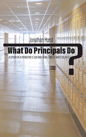 What Do Principals Do?