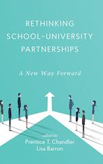 Rethinking School-University Partnerships: A New Way Forward 