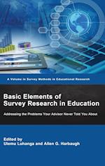 Basic Elements of Survey  Research in Education