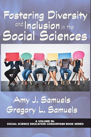 Fostering Diversity and Inclusion in the Social Sciences