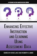 Enhancing Effective Instruction and Learning Using Assessment Data 