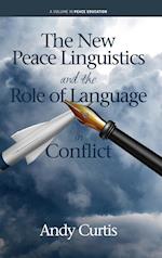 The New Peace Linguistics and the Role of Language in Conflict 
